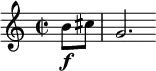 \relative c'' { \clef treble \time 2/2 \set Staff.midiInstrument = #"trumpet" \partial 4*1 b8\f cis | g2. } \midi{\tempo 4 = 150}