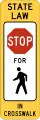 R1-6a In-street pedestrian crossing[a][b]