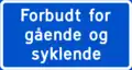 Pedestrians and cyclist prohibited On motorways and motor traffic roads