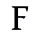 F