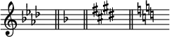\relative c' { \omit Score.TimeSignature \set Staff.printKeyCancellation = ##f
\key aes \major s8^"" \bar "||"
\key f \major s^"" \bar "||"
\key e \major s^"" \bar "||"
\key c \major s^""
}