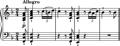 {
#(set-global-staff-size 14)
\time 2/4
\new PianoStaff <<
\new Staff { \relative c' { \key f \major
\partial 8 <a
c f a>8_!\p^\markup{ \bold "Allegro" } | <c f a c>4_! r8 \tuplet 3/2 8 { c'16( b d) }
c4-! r8 <c, f a>_! <c g' bes>4_! r8 \tuplet 3/2 { bes'16( a c) } bes4-! r8 bes \bar "||" } }
\new Staff { \relative c, { \key f \major \clef "bass"
\partial 8 <f c' f>8_! | <f c' f>4_! r r r8 <f c' f>8_! <e c' e>4_! r \compressEmptyMeasures R1*2/4 \bar "||" } } >>
}